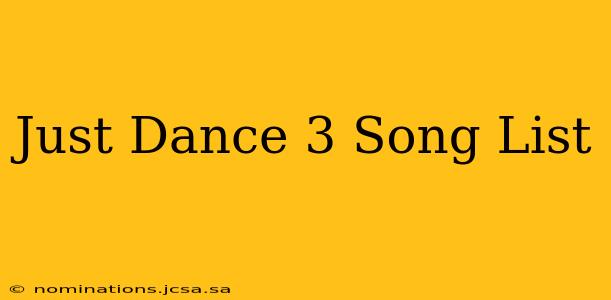 Just Dance 3 Song List