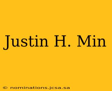 Justin H. Min