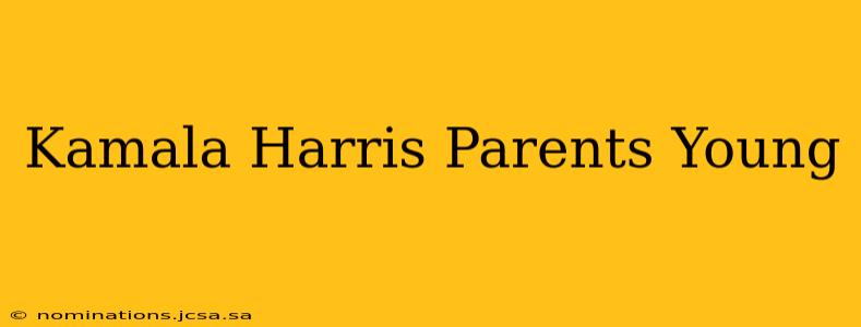 Kamala Harris Parents Young