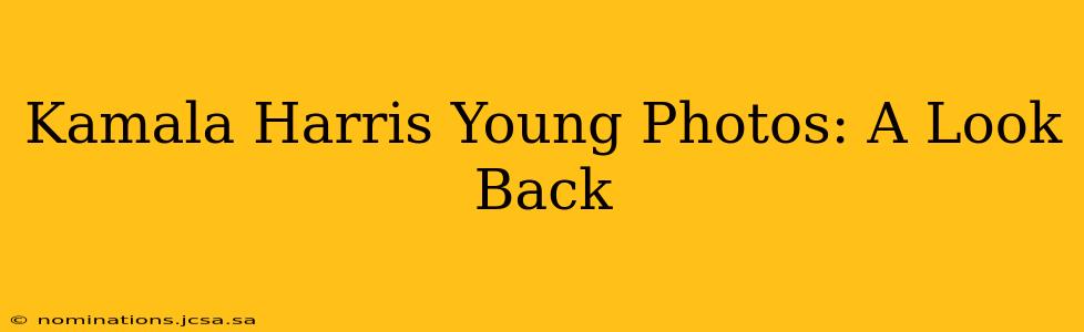 Kamala Harris Young Photos: A Look Back