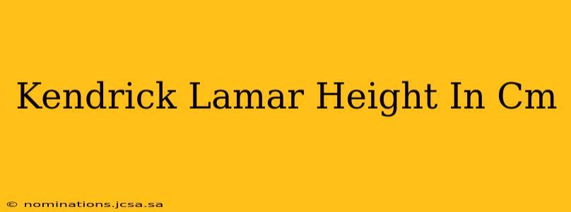 Kendrick Lamar Height In Cm