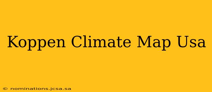 Koppen Climate Map Usa