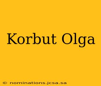 Korbut Olga