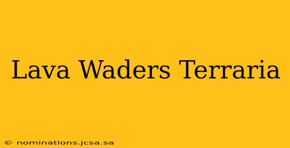 Lava Waders Terraria