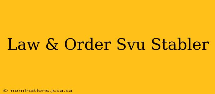 Law & Order Svu Stabler