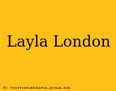 Layla London