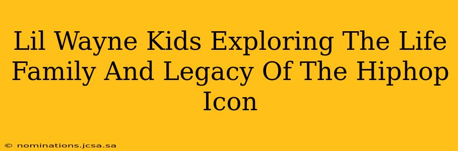 Lil Wayne Kids Exploring The Life Family And Legacy Of The Hiphop Icon