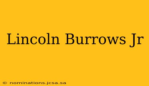 Lincoln Burrows Jr