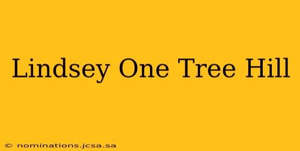Lindsey One Tree Hill