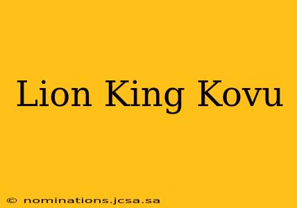 Lion King Kovu