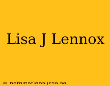 Lisa J Lennox