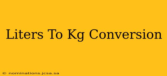 Liters To Kg Conversion