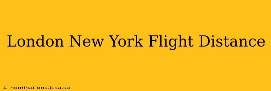 London New York Flight Distance