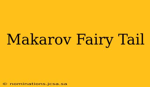 Makarov Fairy Tail