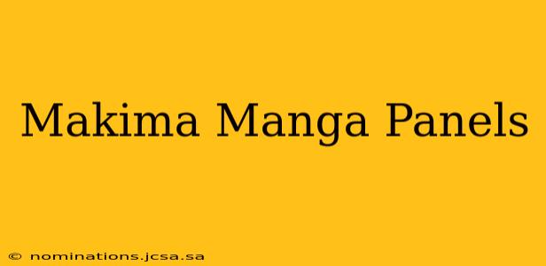 Makima Manga Panels