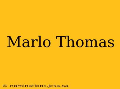 Marlo Thomas