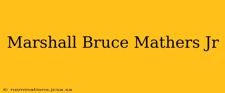 Marshall Bruce Mathers Jr