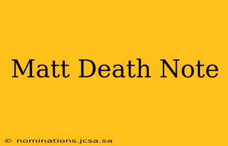 Matt Death Note