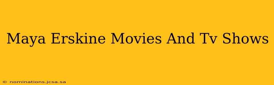 Maya Erskine Movies And Tv Shows