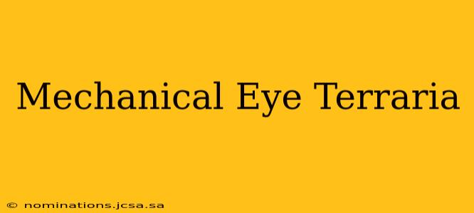 Mechanical Eye Terraria