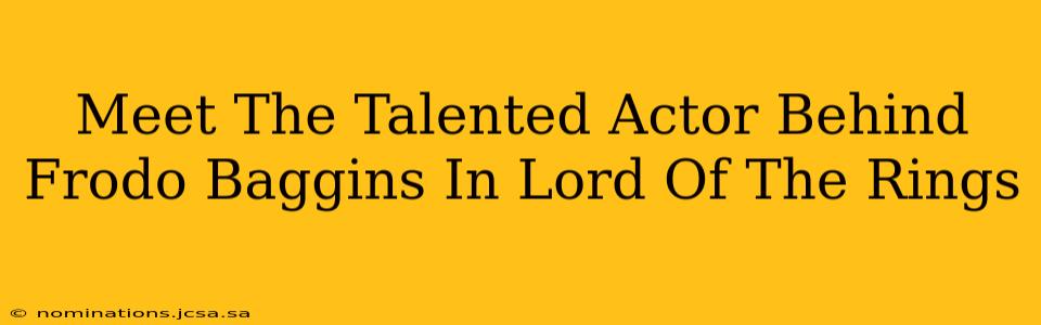 Meet The Talented Actor Behind Frodo Baggins In Lord Of The Rings