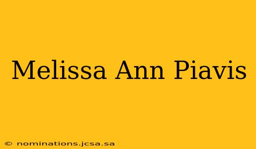 Melissa Ann Piavis