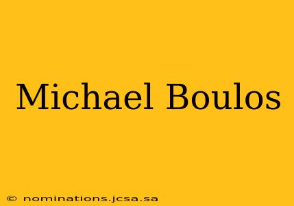 Michael Boulos