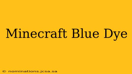 Minecraft Blue Dye
