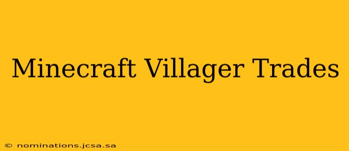 Minecraft Villager Trades