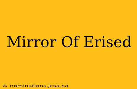 Mirror Of Erised