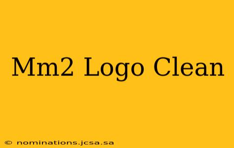 Mm2 Logo Clean
