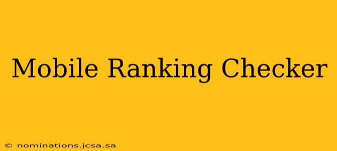 Mobile Ranking Checker