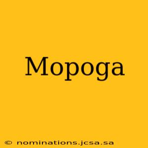 Mopoga