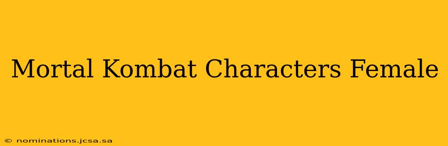 Mortal Kombat Characters Female