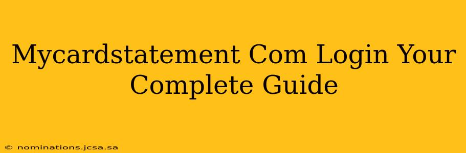 Mycardstatement Com Login Your Complete Guide