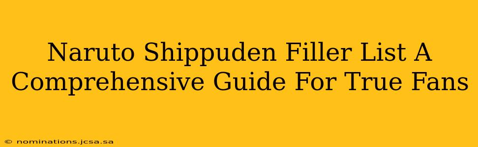 Naruto Shippuden Filler List A Comprehensive Guide For True Fans