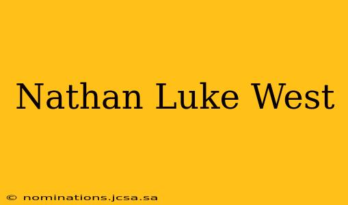 Nathan Luke West