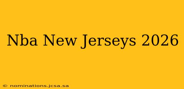 Nba New Jerseys 2026