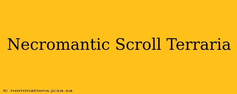 Necromantic Scroll Terraria