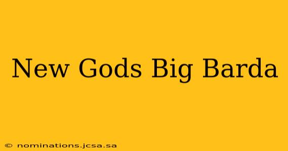 New Gods Big Barda