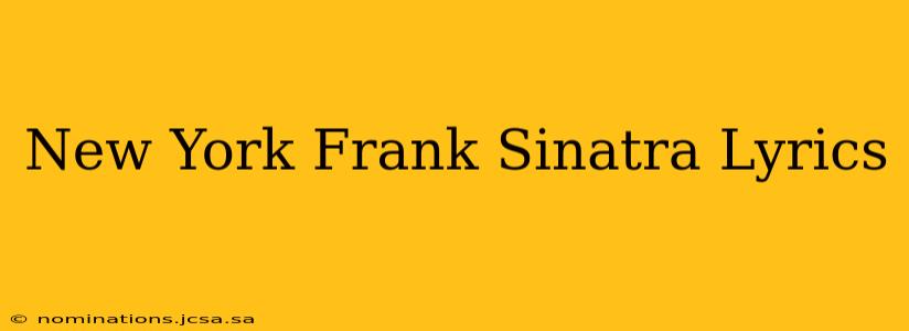 New York Frank Sinatra Lyrics