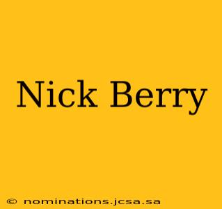 Nick Berry