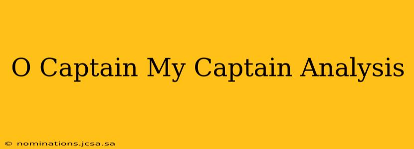 O Captain My Captain Analysis
