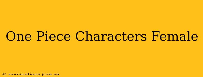 One Piece Characters Female