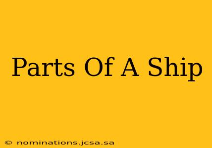 Parts Of A Ship