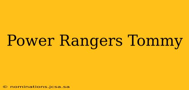 Power Rangers Tommy