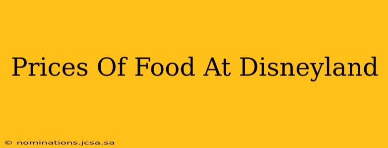 Prices Of Food At Disneyland