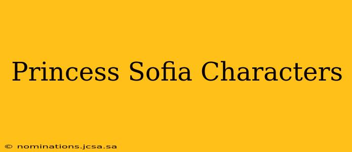 Princess Sofia Characters