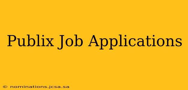 Publix Job Applications