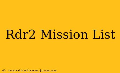 Rdr2 Mission List